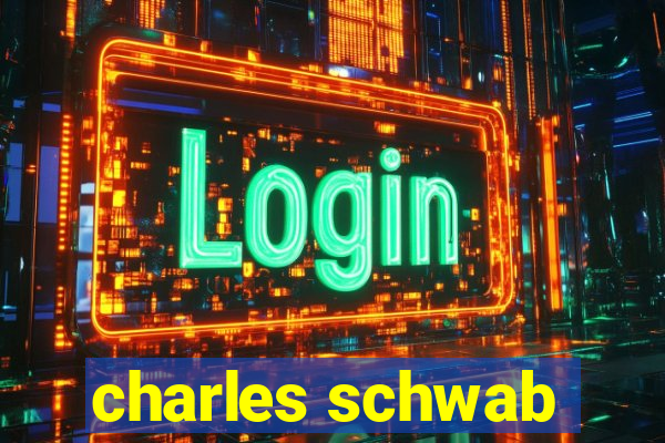 charles schwab